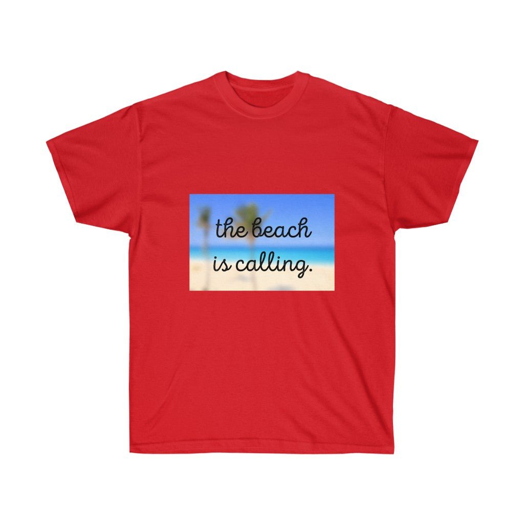 The Beach is Calling Ultra Cotton Tee
