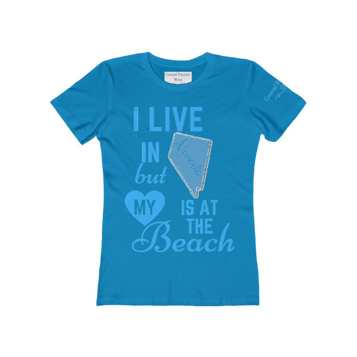 I Live In Nevada But My Heart Is At The Beach Shirt