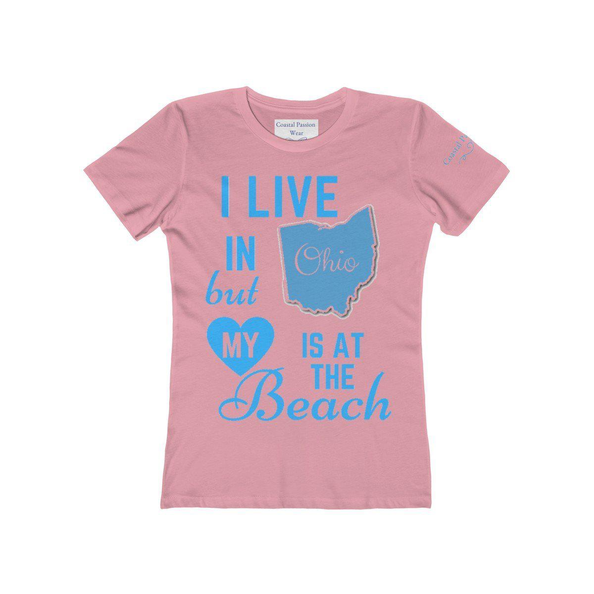 I Live In Ohio But My Heart Is at the Beach Shirt