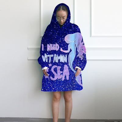 I Need Vitamin Sea Wearable Blanket Hoodie