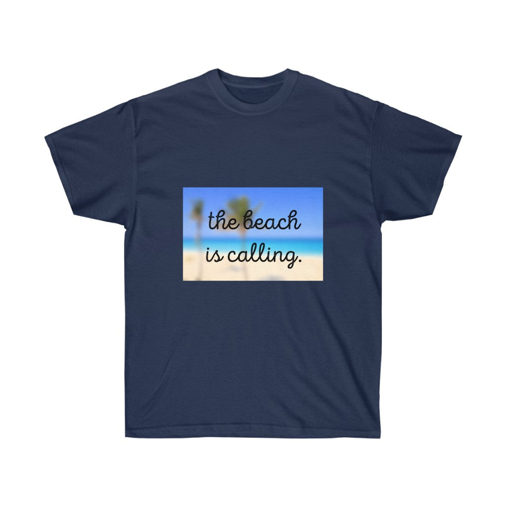 The Beach is Calling Ultra Cotton Tee