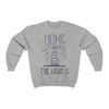 Home Is Where The Light Is Sweatshirt