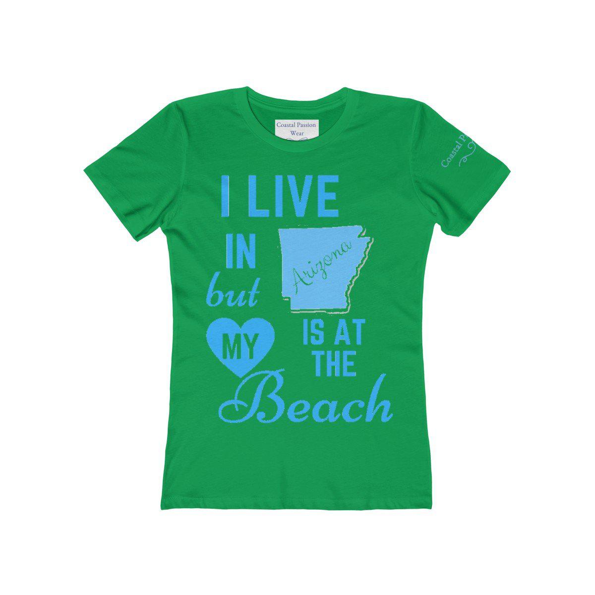 I Live In Arizona But My Heart Is At The Beach Shirt