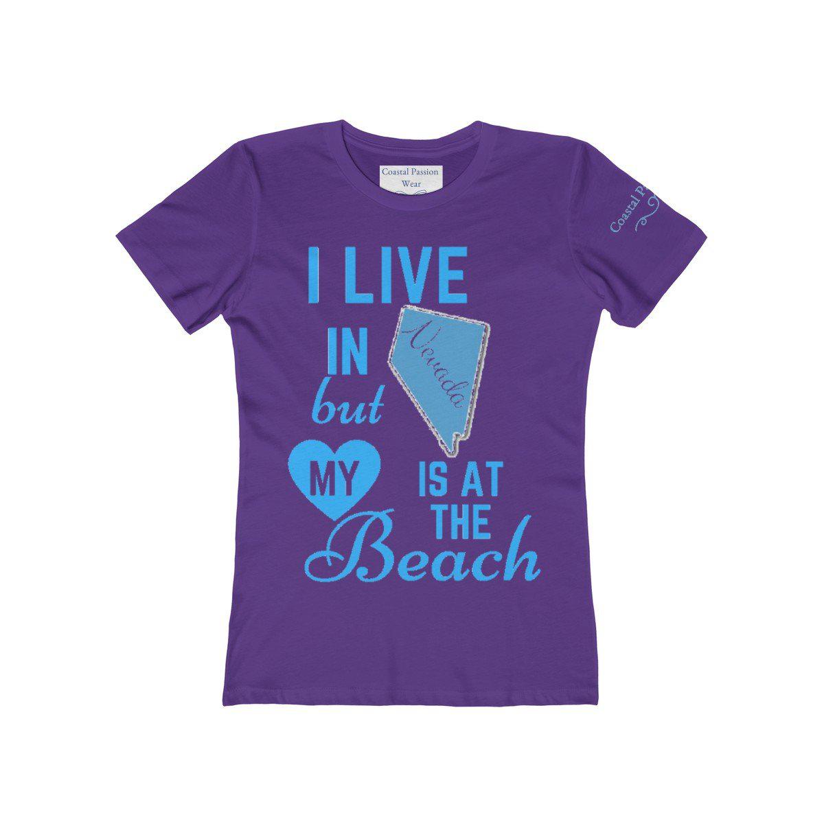 I Live In Nevada But My Heart Is At The Beach Shirt