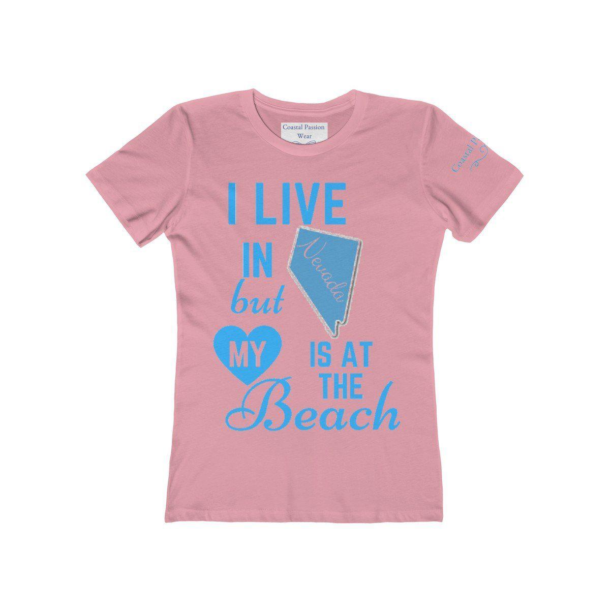 I Live In Nevada But My Heart Is At The Beach Shirt