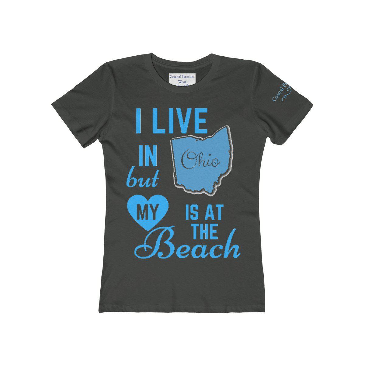 I Live In Ohio But My Heart Is at the Beach Shirt