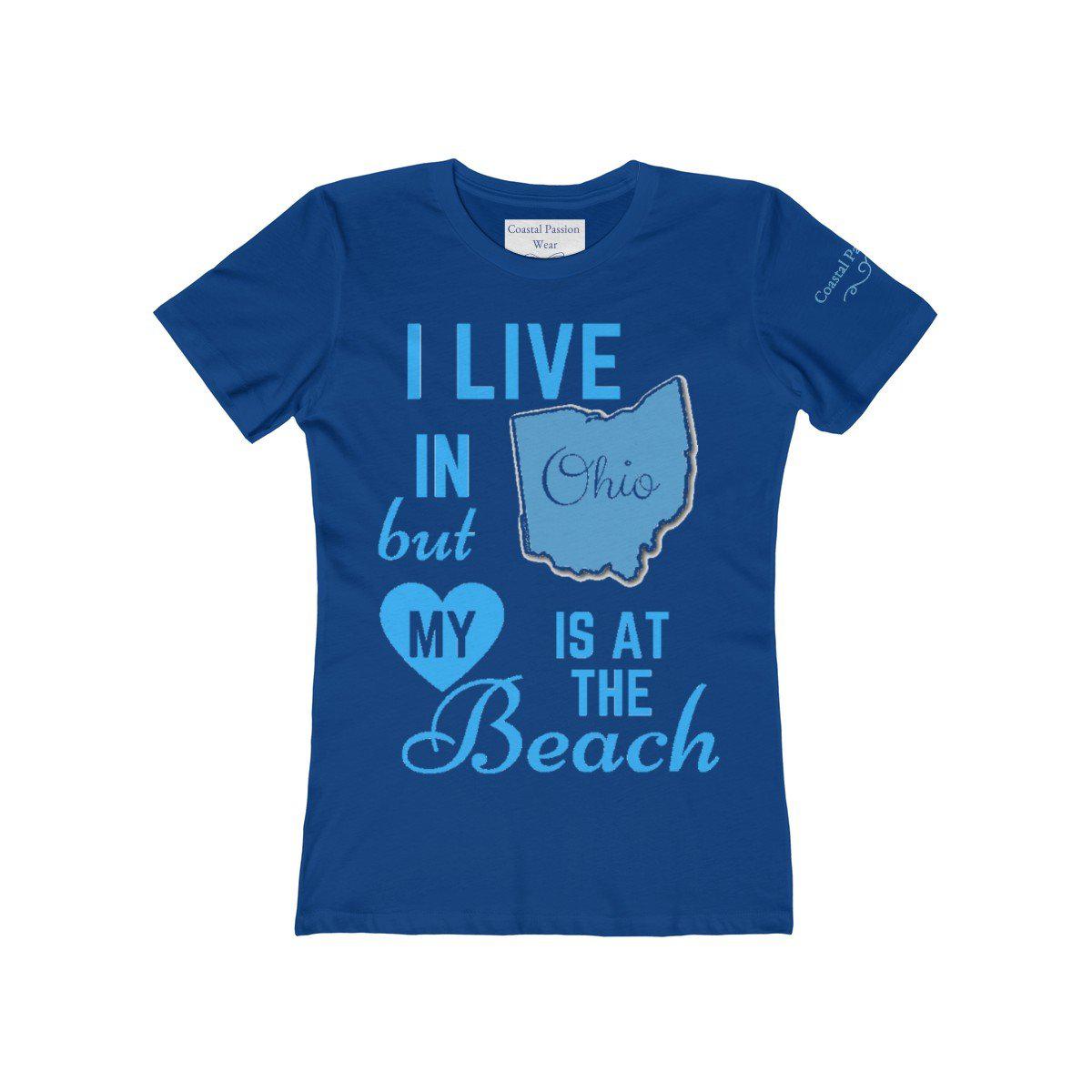 I Live In Ohio But My Heart Is at the Beach Shirt