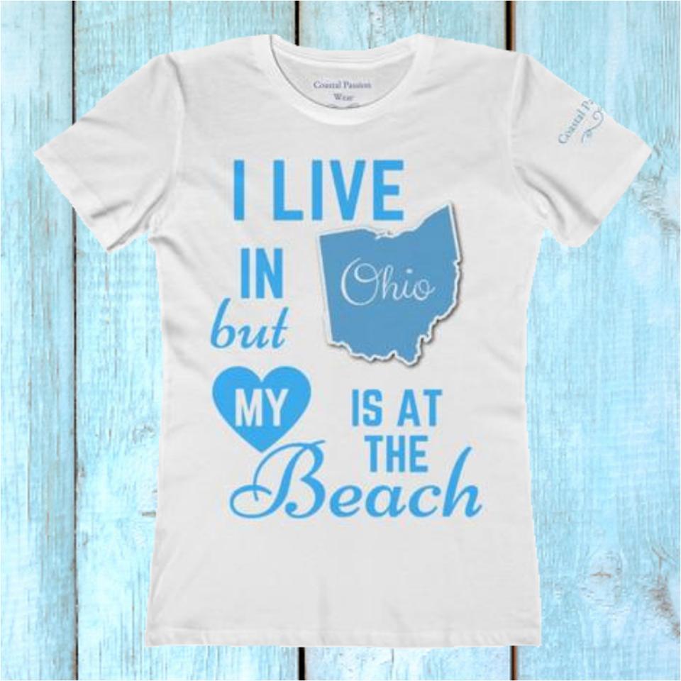 I Live In Ohio But My Heart Is at the Beach Shirt