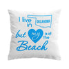 I Live in Oklahoma but My Heart is at The Beach Pillow Cover