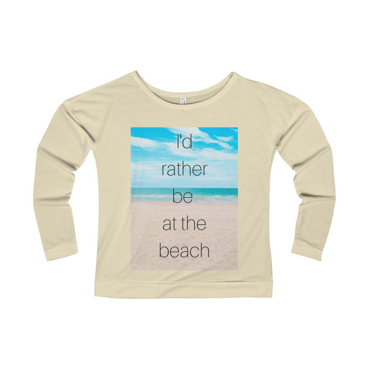 I'd Rather Be At The Beach T-Shirt
