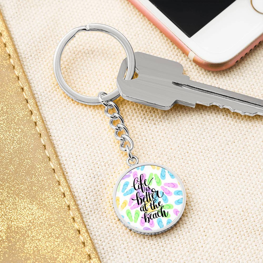 Life is Better at the Beach Beachy Keychain