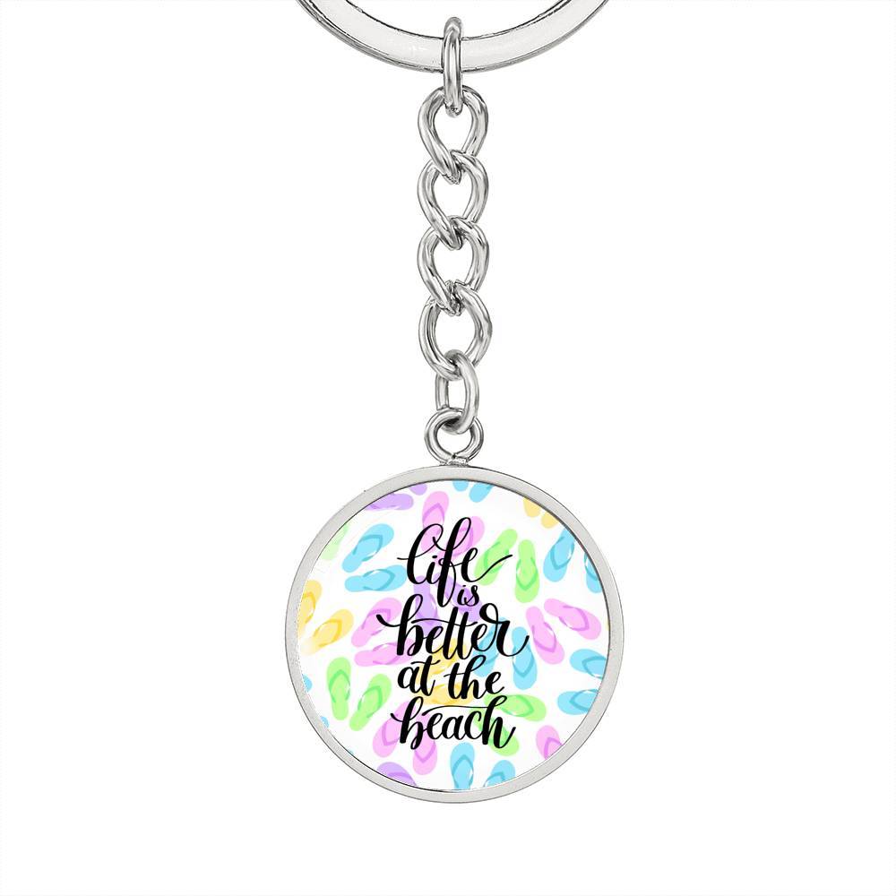 Life is Better at the Beach Beachy Keychain