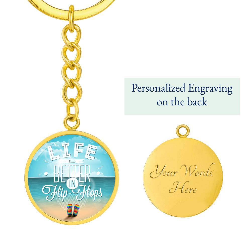 Life is Better in Flip Flops Beachy Keychain