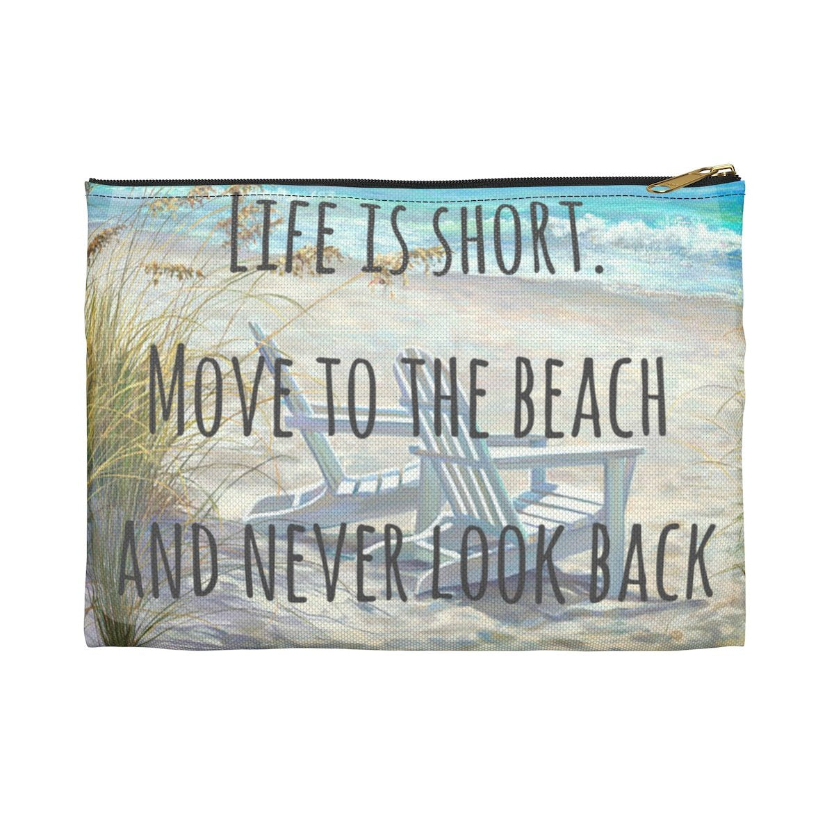 Life is Short Beach Pouch