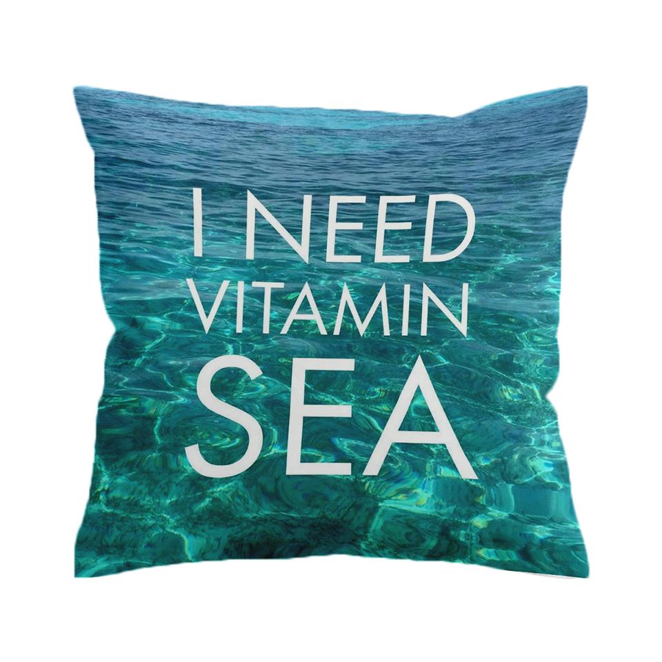 Vitamin Sea is All I Need Pillow Cover